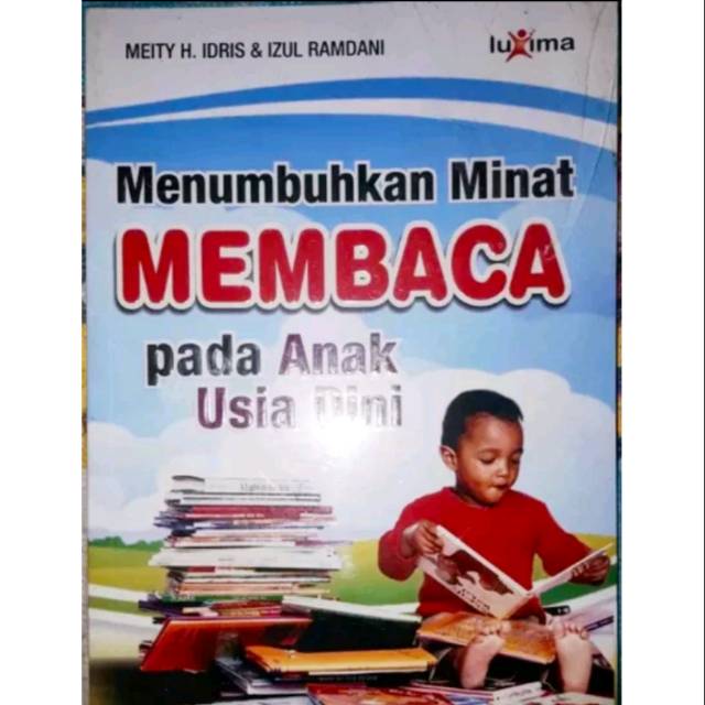 Sampul Menumbuhkan minat membaca pada anak usia dini / Meity H. Idris