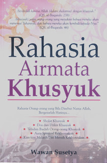 Cover Rahasia airmata khusyuk / Wawan susetya