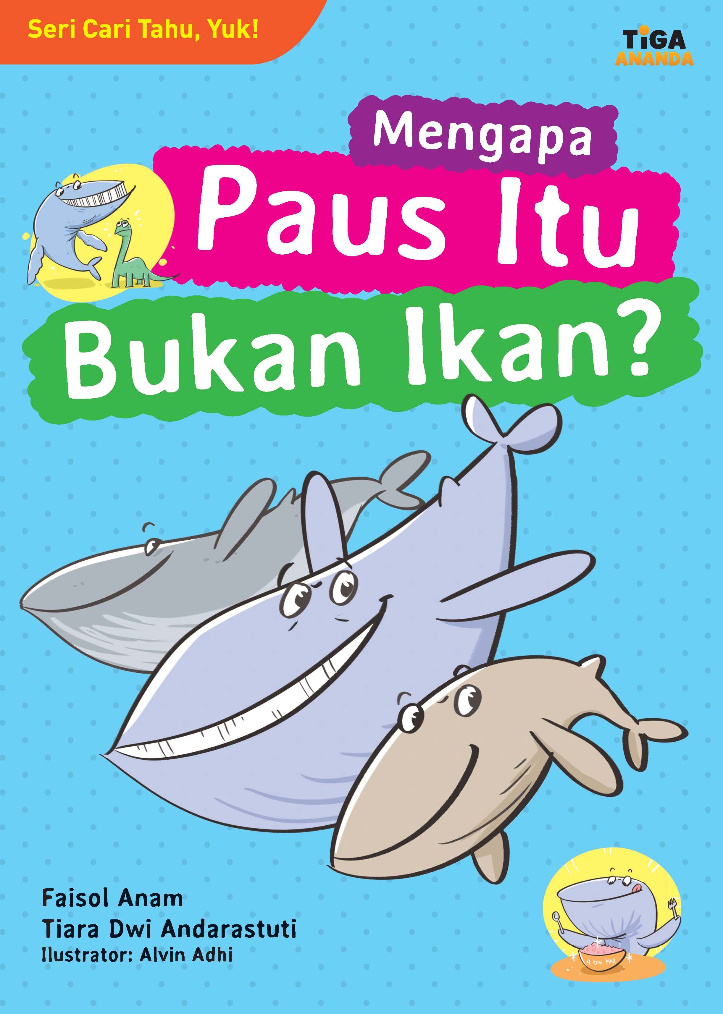 Sampul Mengapa paus itu bukan ikan? / Faisol Anam,