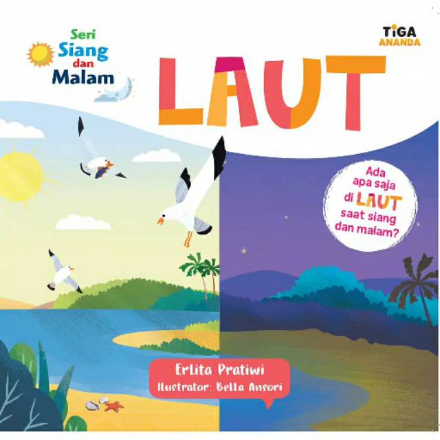 Sampul Laut :  Ada apa saja di laut saat siang dan malam / Erlita pratiwi