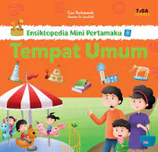 Sampul Ensiklopedia mini pertamaku :  Tempat umum / Cucu Nurhasanah