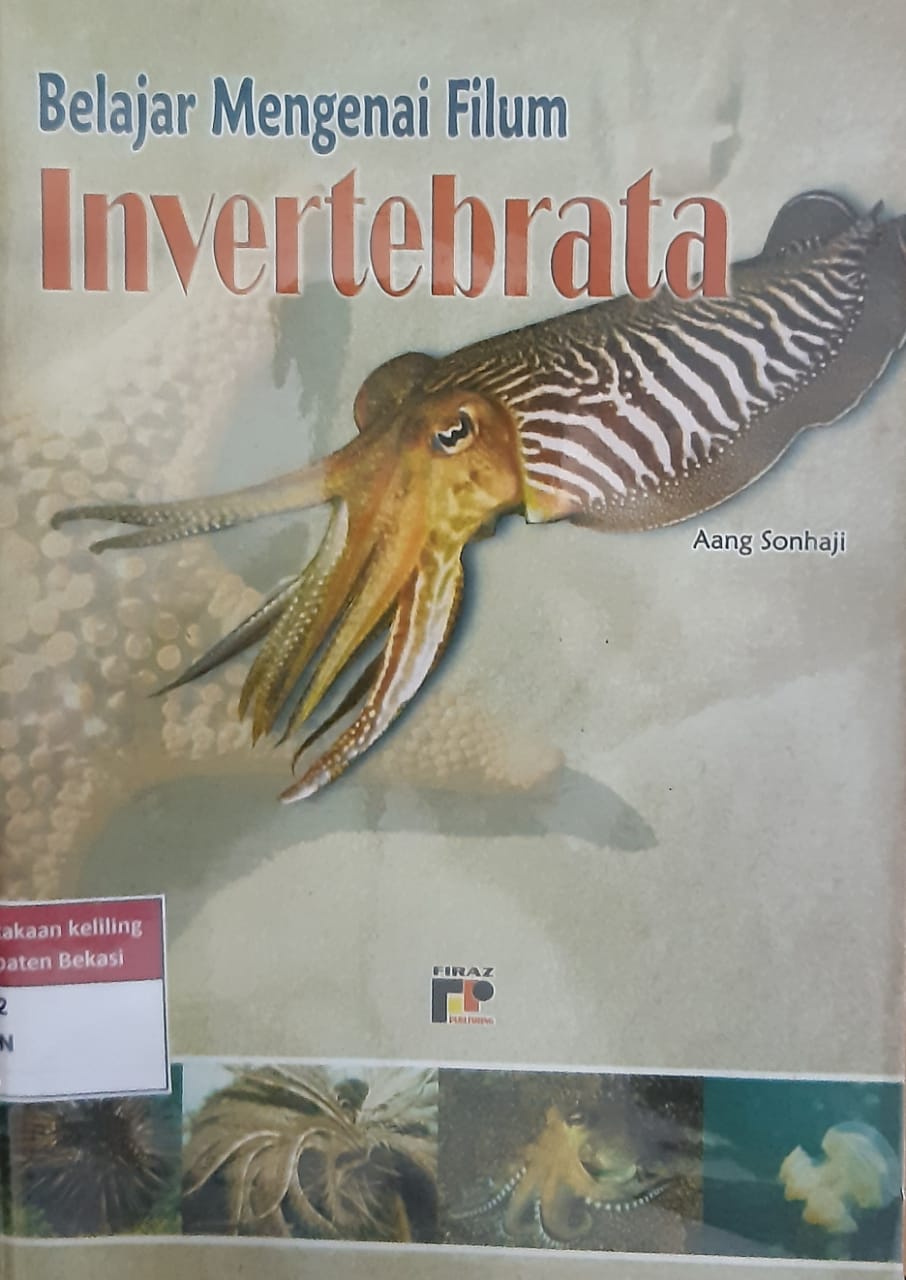 Sampul Belajar mengenai filum invertebrata / Andri Hadian Putra; tim ahli Firaz