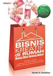 Sampul Bisnis kreatif di rumah / Hendry E. Ramdhan
