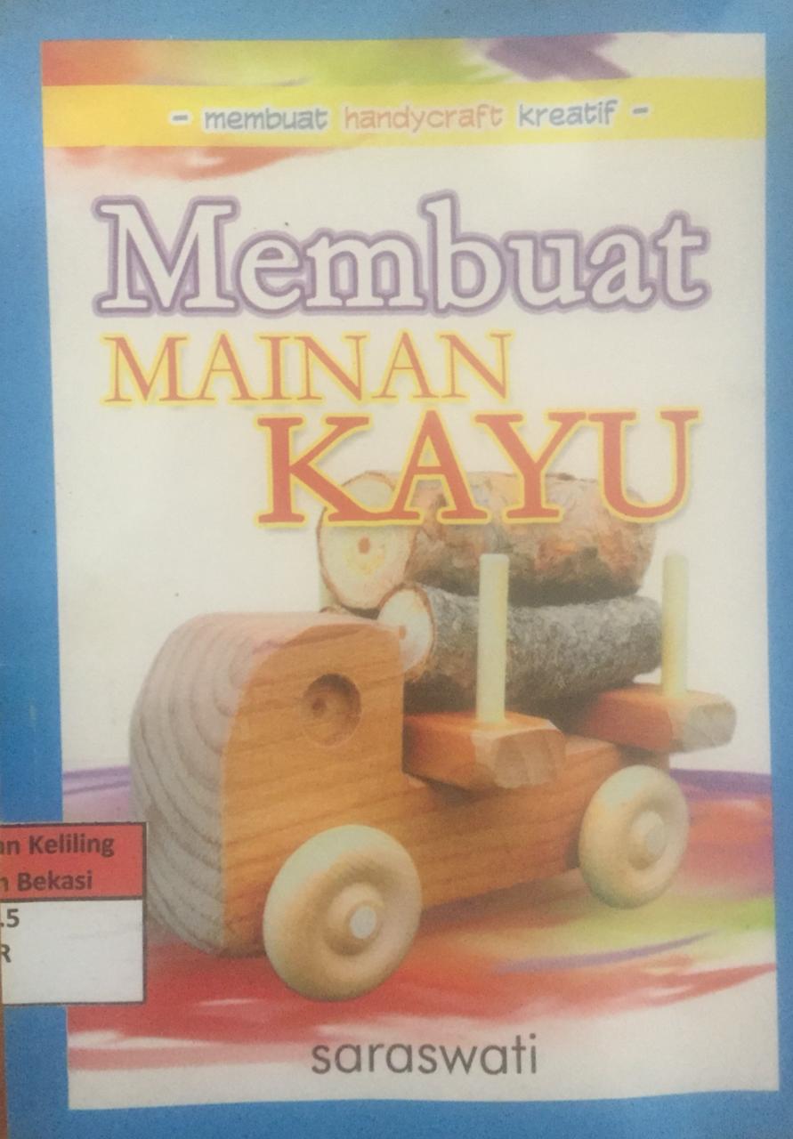 Sampul Membuat Mainan Kayu / Saraswati