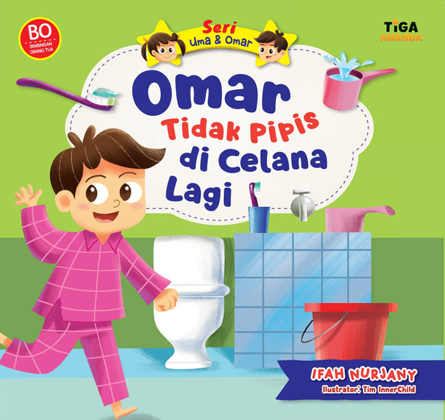 Sampul Omar tidak pipis di celana lagi / Ifah Nurjany