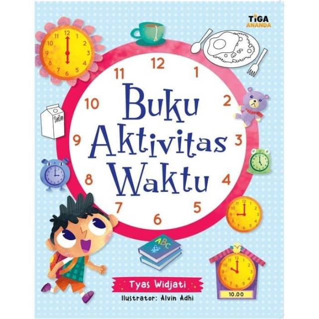 Cover Buku aktivitas waktu / Tyas Widjati