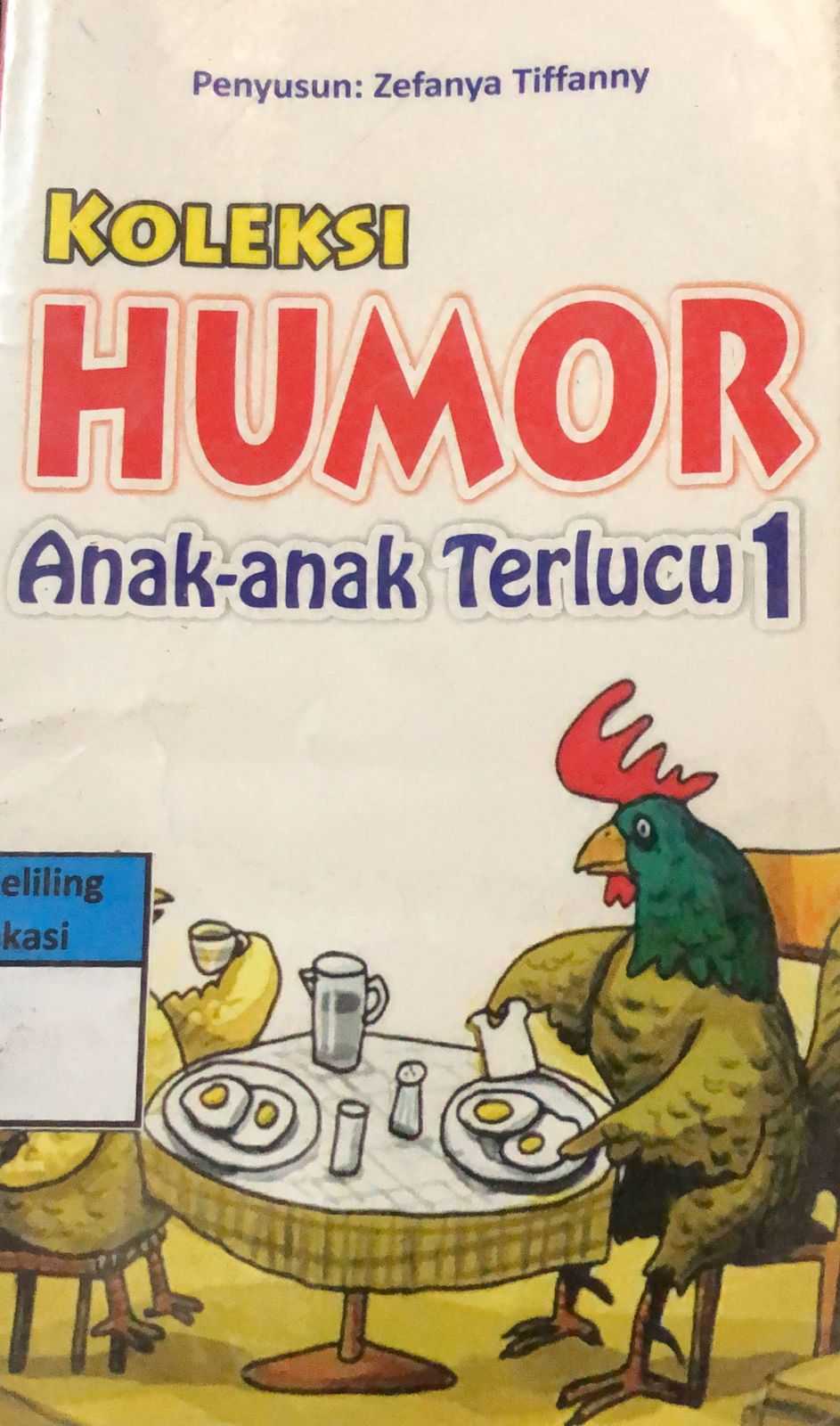 Sampul Koleksi humor anak-anak terlucu 1 / Zefanya Tifanny