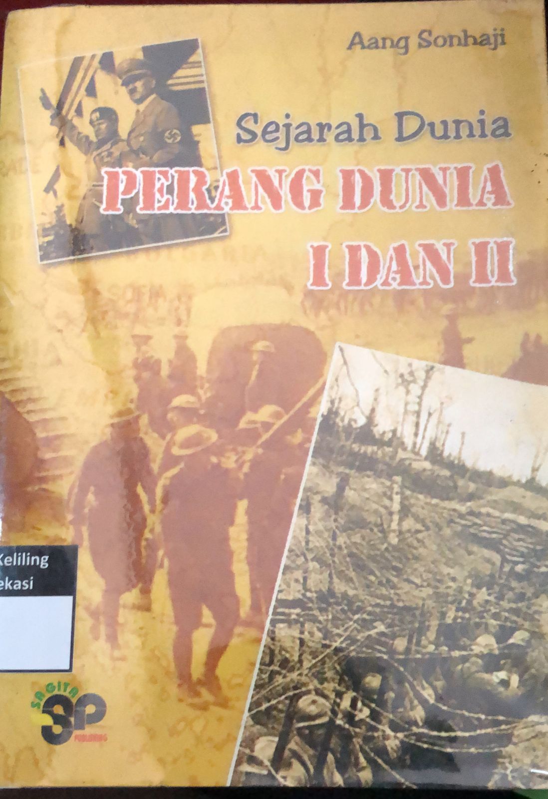 Cover Sejarah Dunia Perang Dunia I dan II / Aang Sonhaji