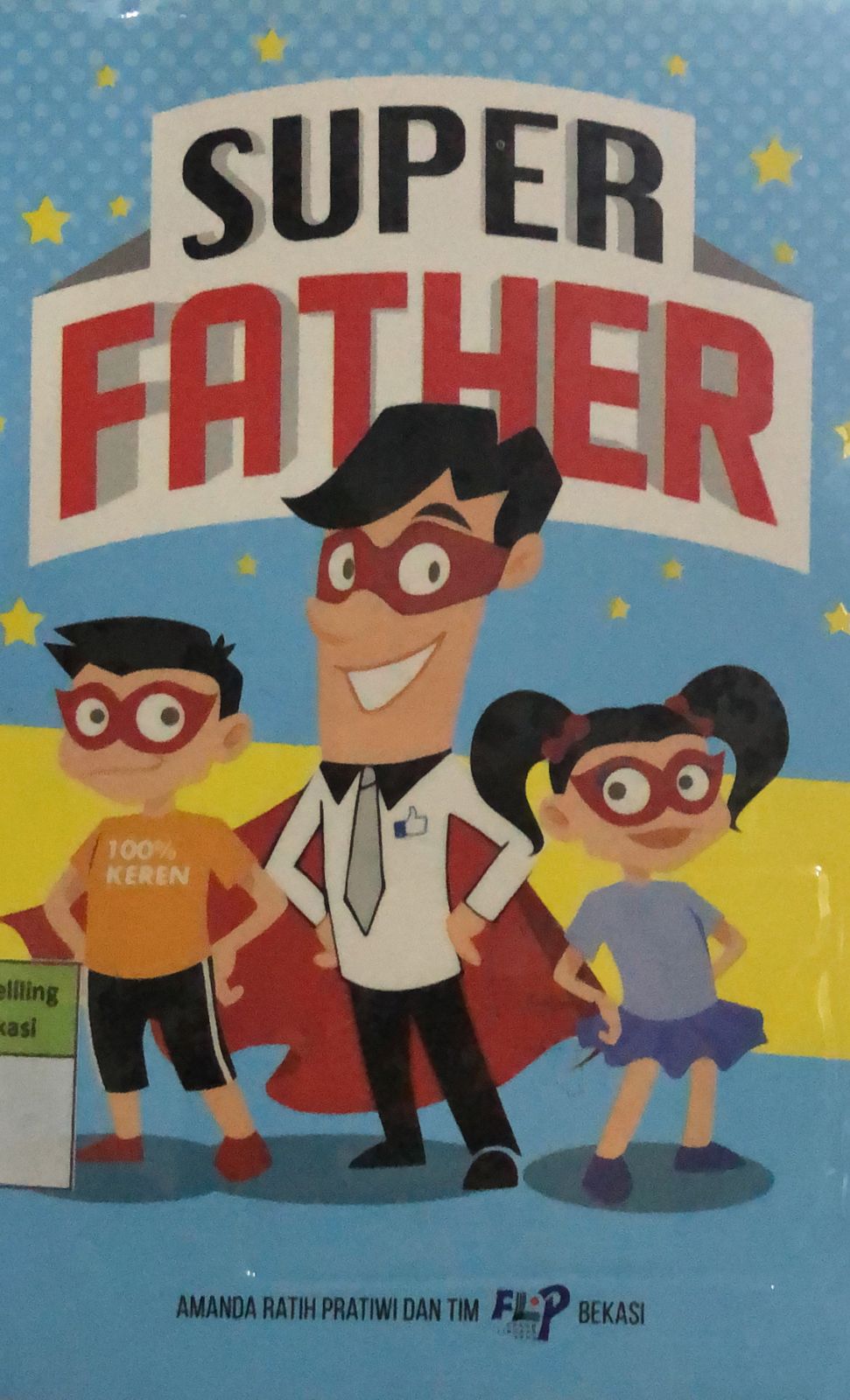 Sampul Super Father / Amanda Ratih Pratiwi