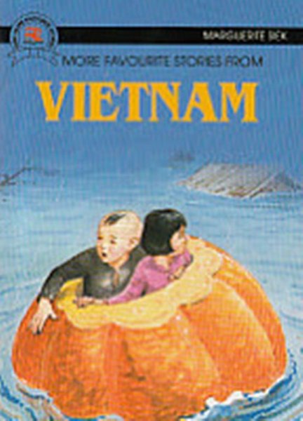 Sampul More Favourite stories from Vietnam / Marguerite siek