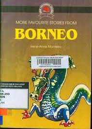 Sampul More Favourite stories from Borneo / Irene-anne monteiro
