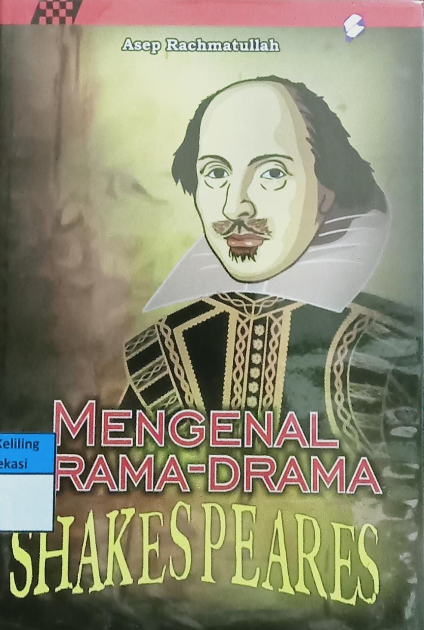 Sampul Mengenal drama-drama Shakespeare / Asep Rachmatullah