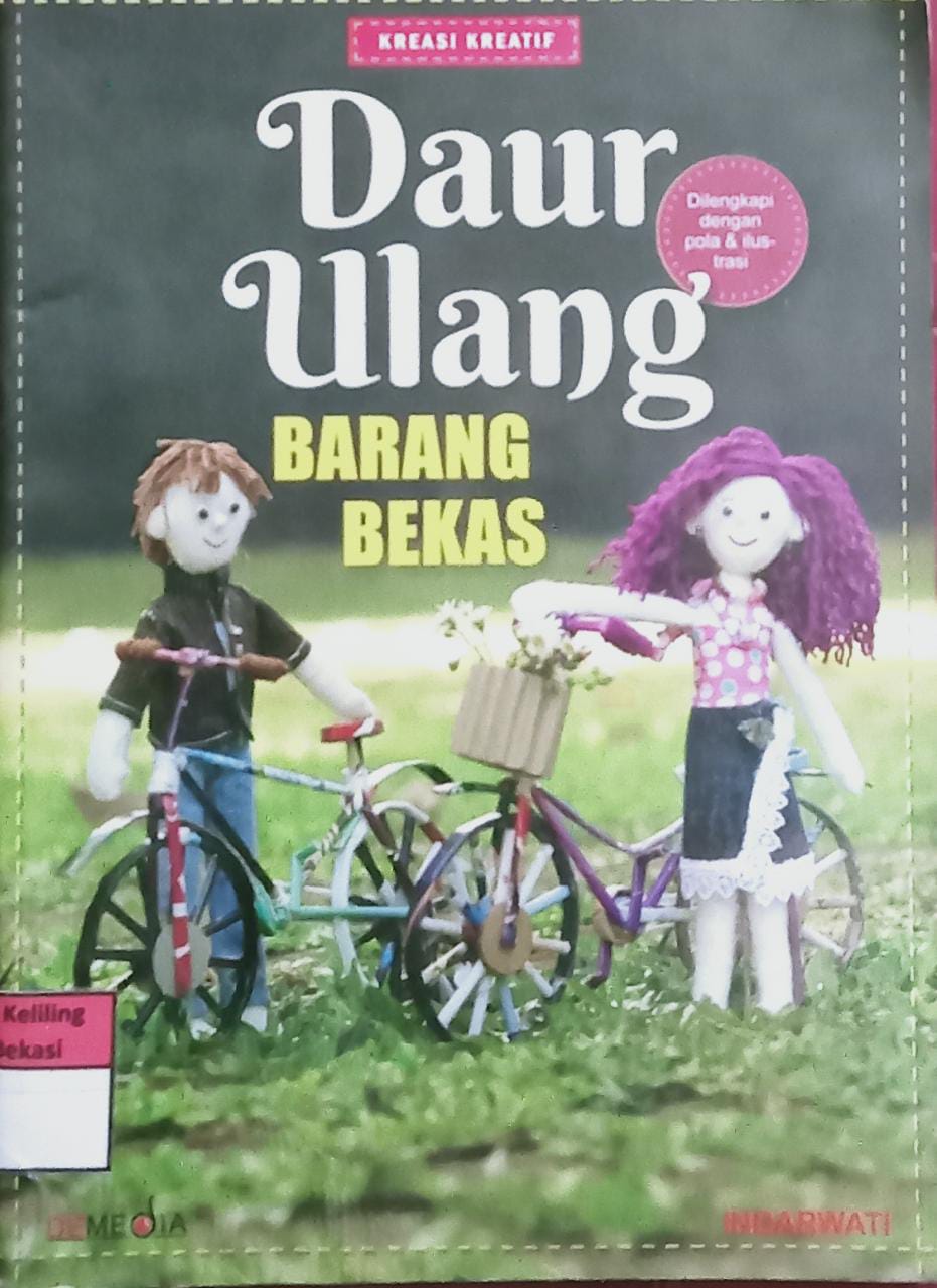 Sampul Daur ulang barang bekas / Indarwati
