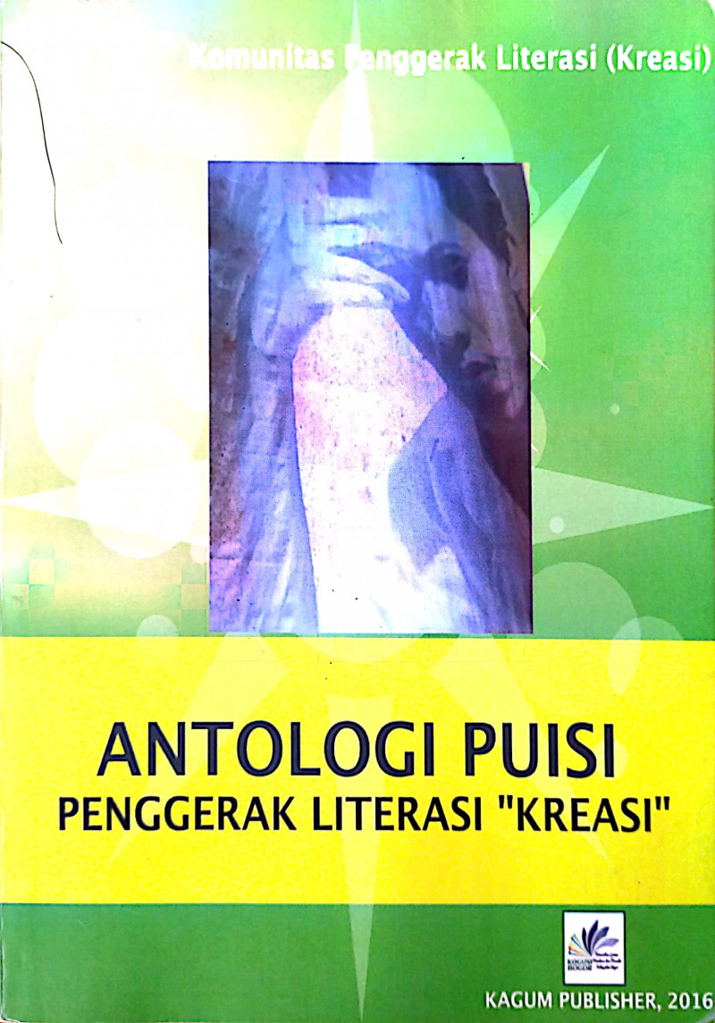 Sampul antologi puisi penggerak literasi (kreasi) / Tim Penggerak Literasi "Kreasi"; editor, Rina Sugiartinengsih