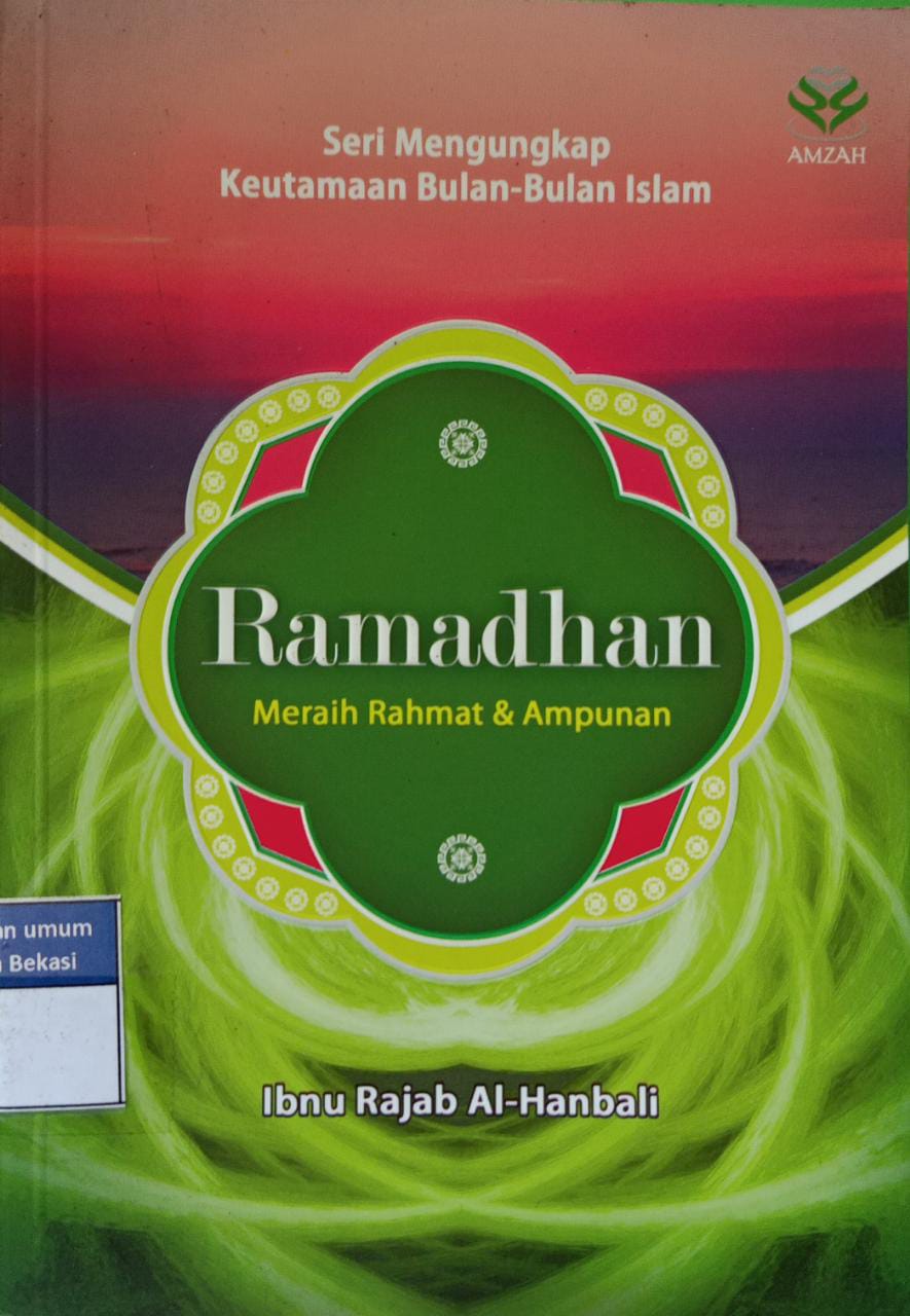 Cover Ramadhan meraih rahmat & ampunan / Ibnu rajab al-hambali