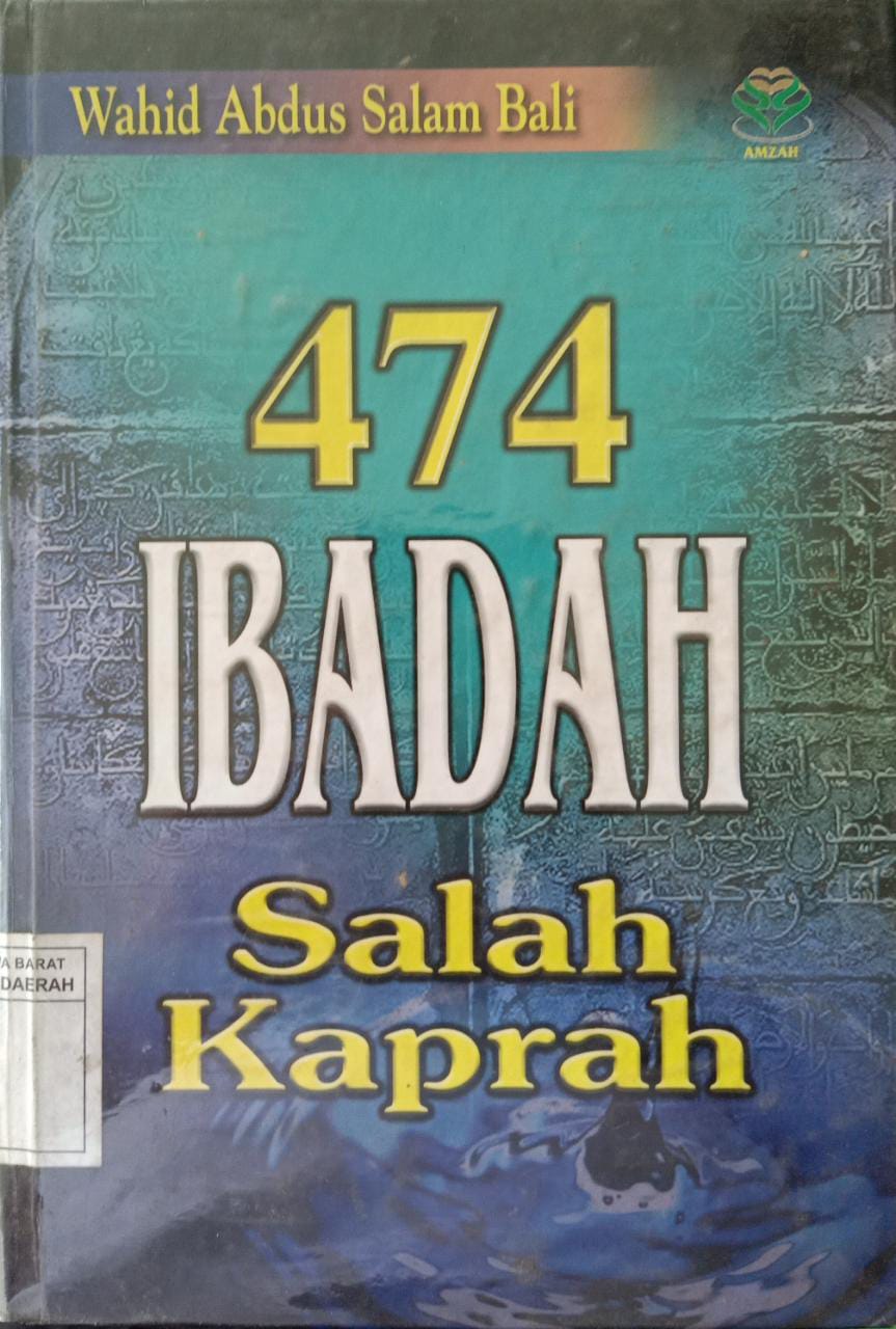 Cover 474 Ibadah salah kaprah / Wahid abdus salam bali