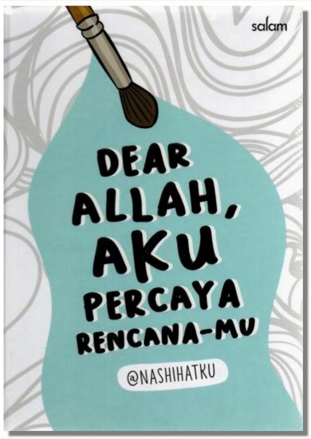 Sampul Dear Allah, aku percaya rencanamu / Nasihatku