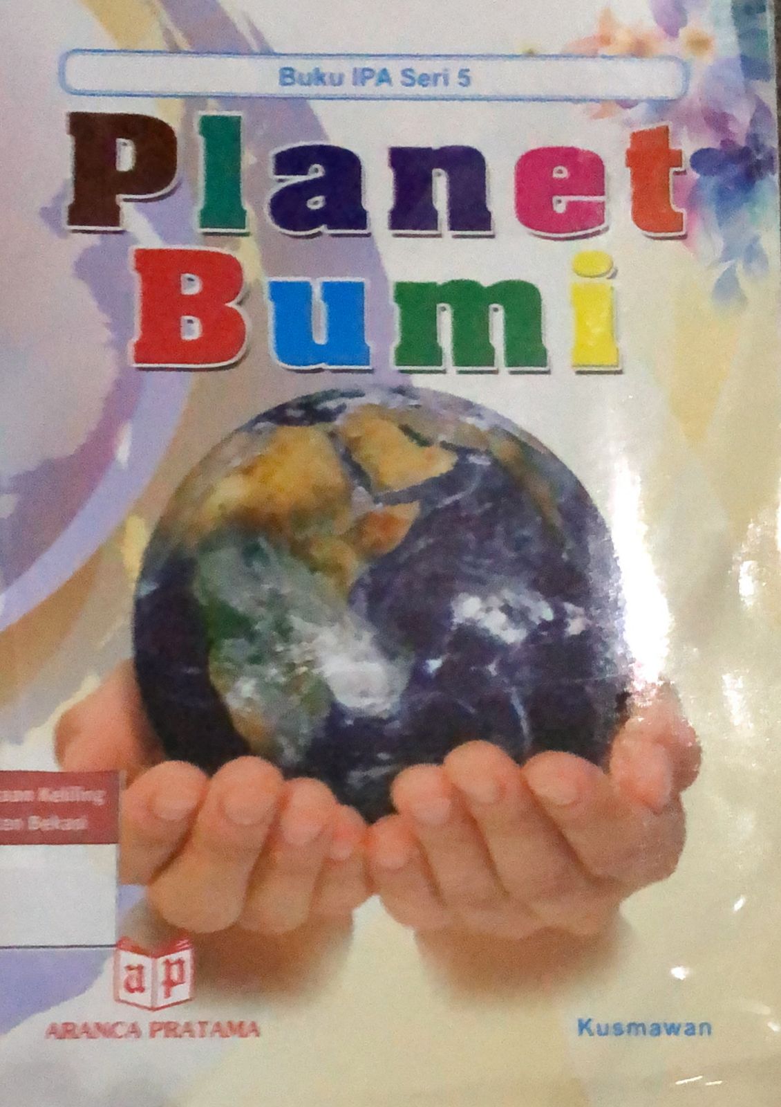 Sampul Planet Bumi / Kusmawan