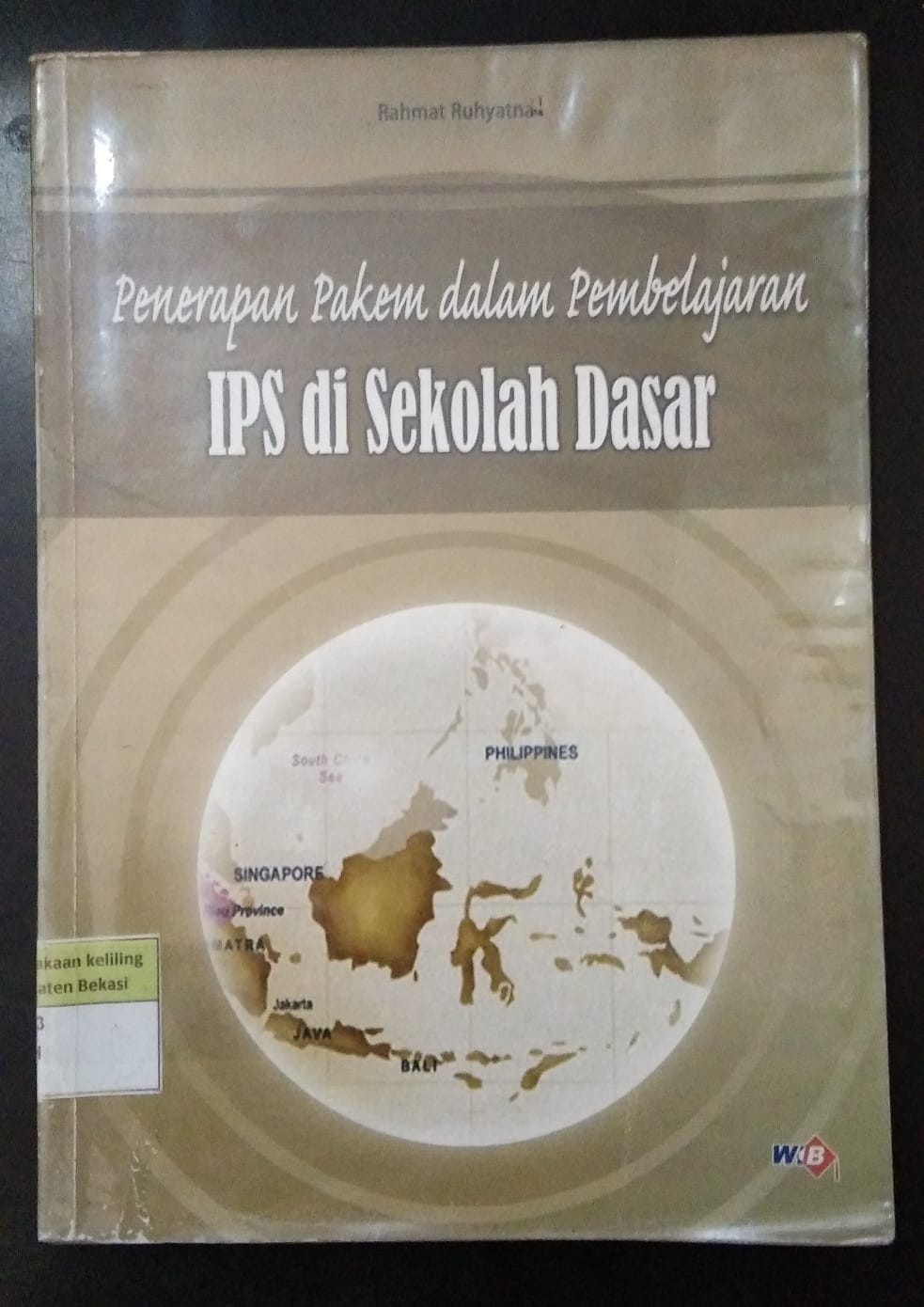 Sampul Penerapan pakem dalam pembelajaran ips di sekolah dasar / Rahmat Ruhyatna