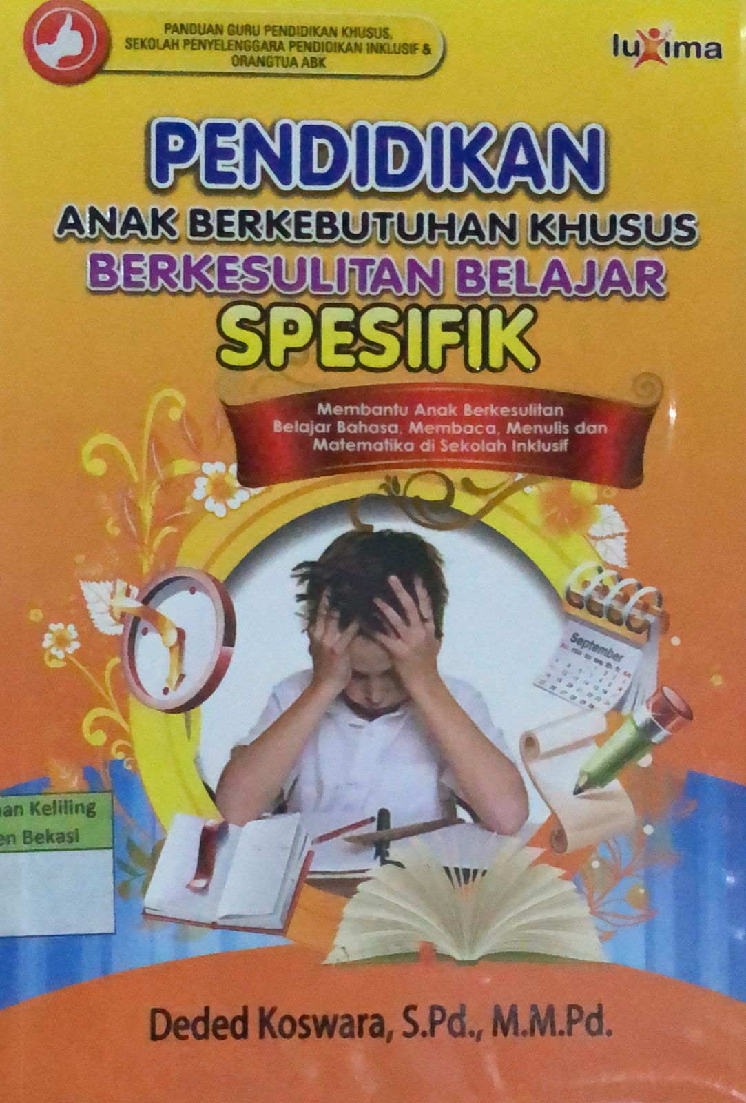 Sampul Pendidikan Anak Berkebutuhan Khusus Berkesulitan Belajar Spesifik / Deded Koswara