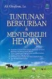 Sampul Tuntunan berkurban & menyembelih hewan / Ali ghufron