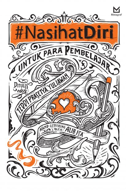 Sampul Nasihat diri :  Untuk Para Pembelajar / Teddi Prasetya Yuliawan ; editor, Ferrial Pondrafi