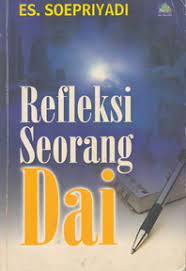Sampul Refleki  Seorang Dai / Soepriyadi