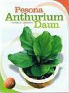 Sampul Pesona anthurium danun / Kurniawan Junaedhie