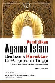 Sampul Pendidikan agama islam berbasis karakter di perguruan tinggi / Tim dosen pendidikan agama islam universitas lampung