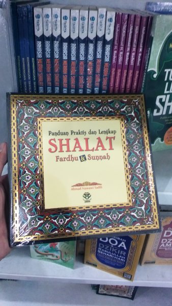 Sampul Panduan praktis dan lengkap :  Shalat fardhu & sunnah / Ahmad nawawi sadili