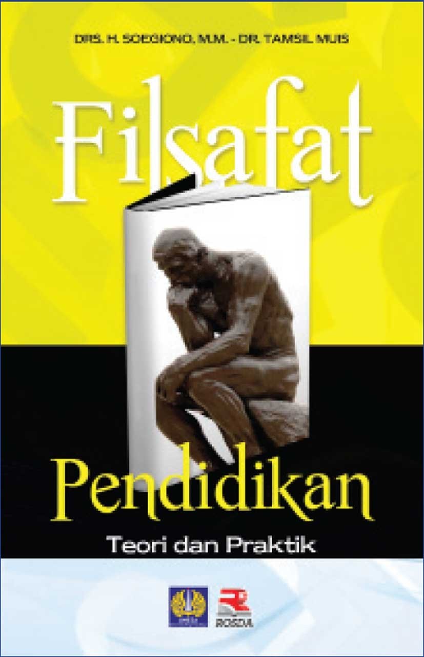 Sampul Filsafat pendidikan teori dan praktik / Soegiono