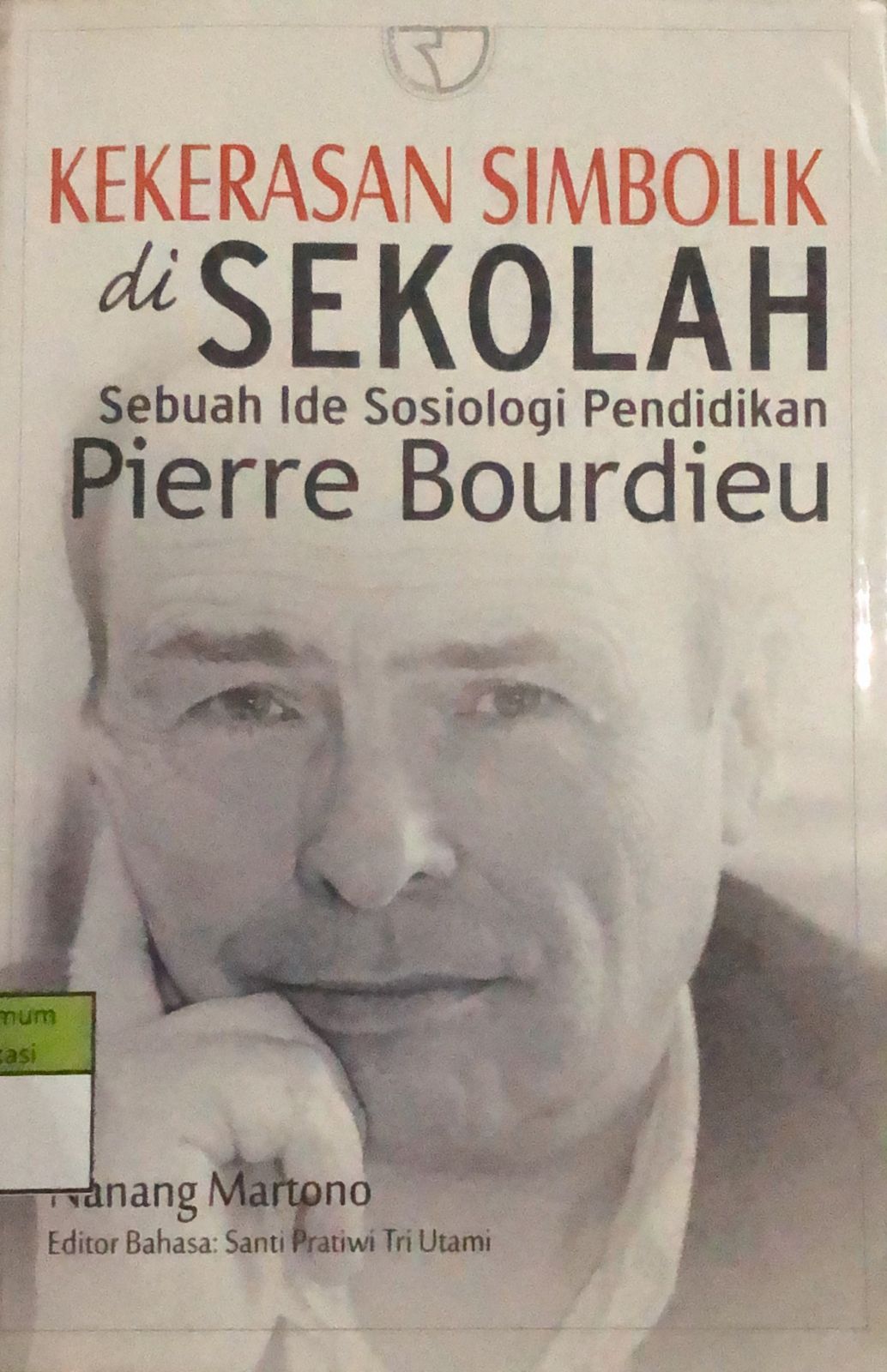 Cover Kekerasan Simbolik di Sekolah / Nanang Martono