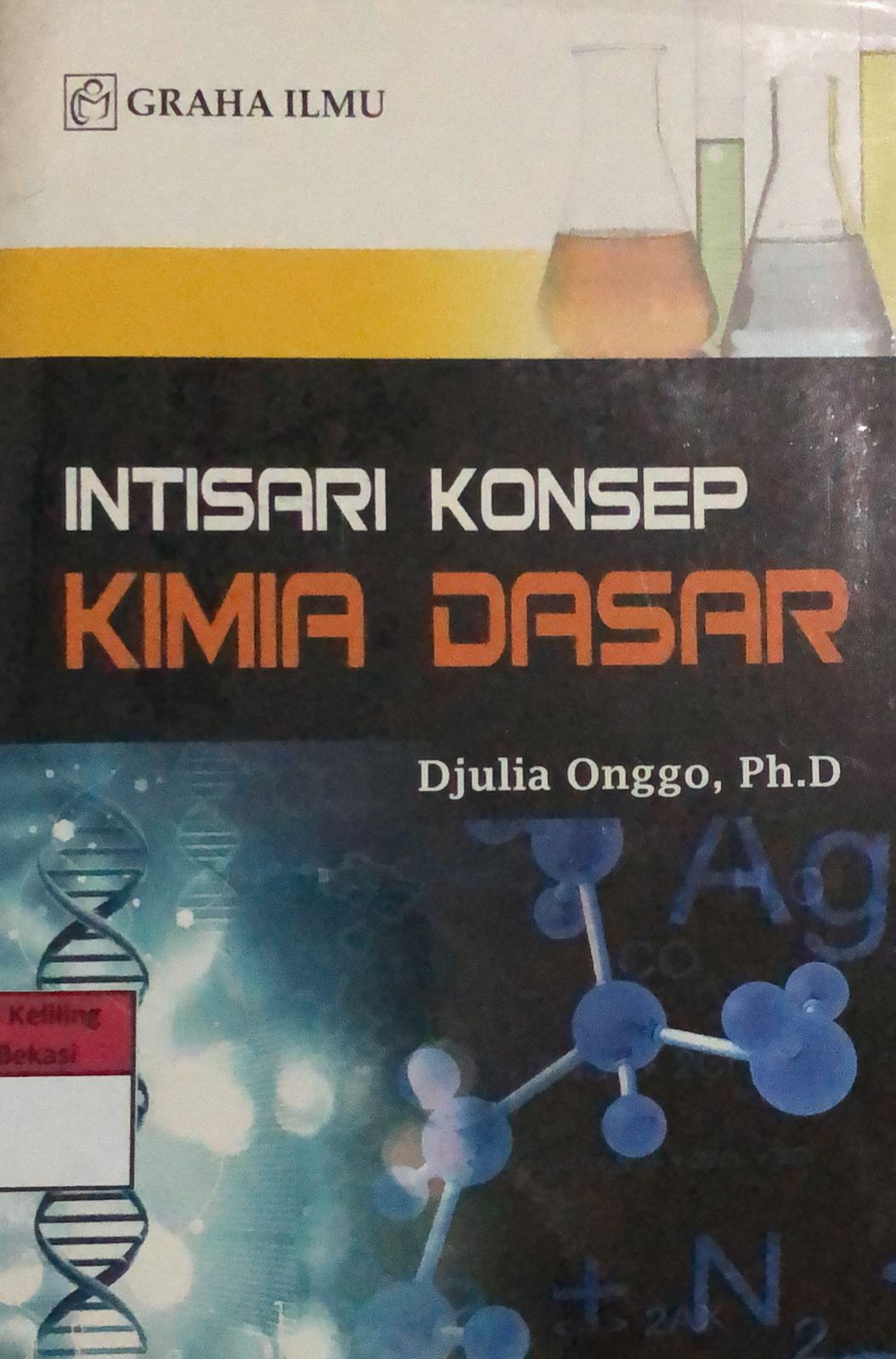 Sampul Intisari Konsep Kimia Dasar / Djulia Onggo