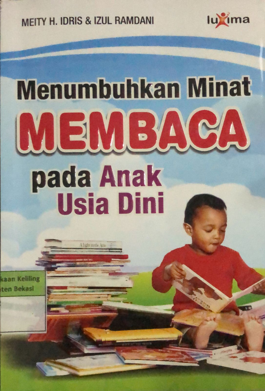 Sampul Menumbuhkan Minat Membaca Pada Anak Usia Dini / Meity H. Idris