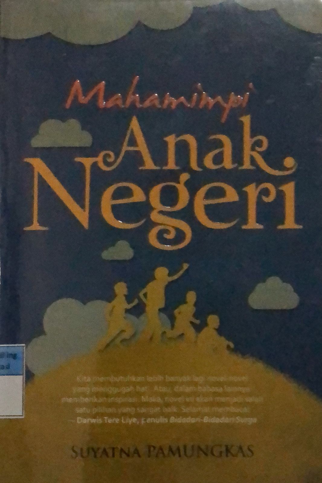 Sampul Mahamimpi Anak Negeri / Suyatna Pamungkas