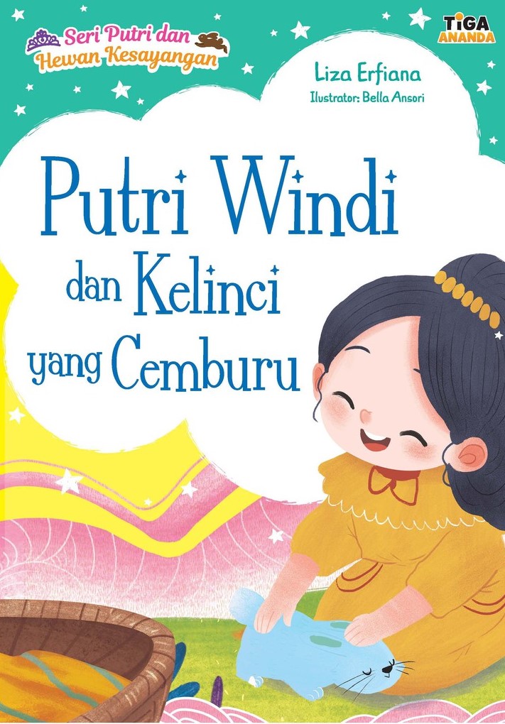 Sampul Putri Windi dan Kelinci yang Cemburu / Liza Erfiana; editor, Dhita Kurniawan
