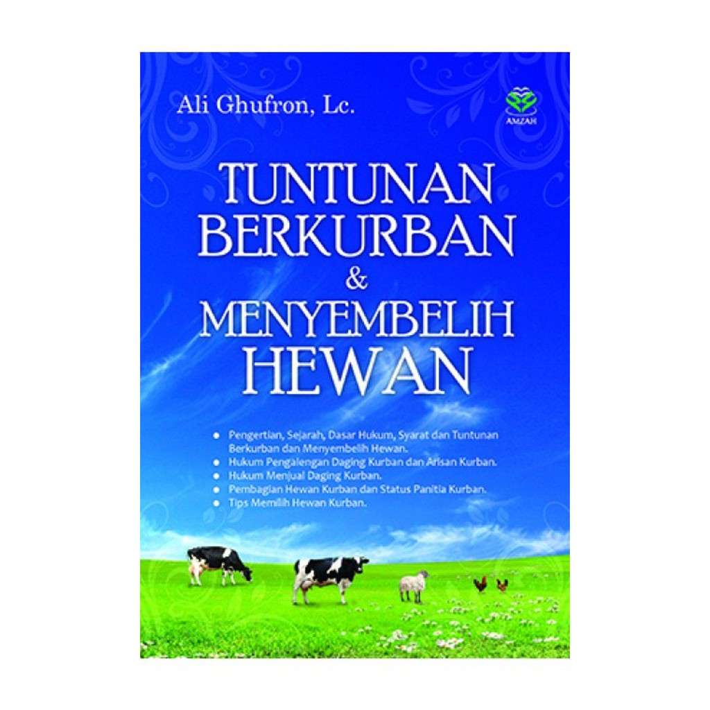 Sampul Tuntunan berqurban dan menyembelih hewan / Ali gufron