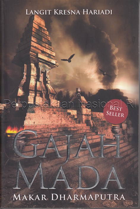 Sampul Gajah mada :  Makar Dharmaputra / Langit Kresna Hariadi, 1959- (pengarang) Sukini (editor)