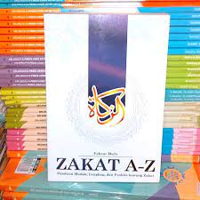 Cover Zakat A-Z :  Panduan mudah, lengkap, dan praktis tentang zakat / Fahrur mu'is