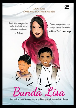 Sampul Bunda Lisa :  samudra dan angkasa yang bernyanyi memeluk api / Jombang Santani Khairen