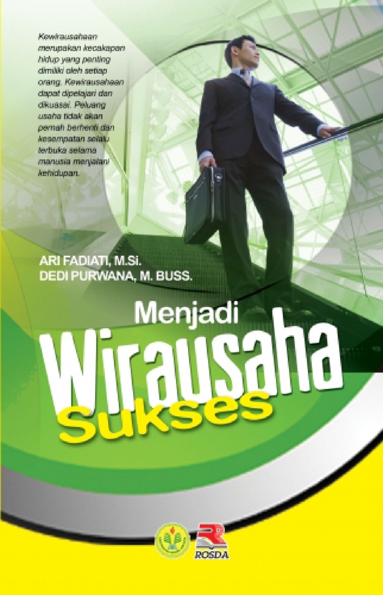 Sampul Menjadi wirausaha sukses / Ari fadiati, Dedi Purwana; editor, Daris Effendi
