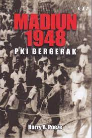 Cover Madiun 1948 PKI Bergerak / Harry A.Poeze