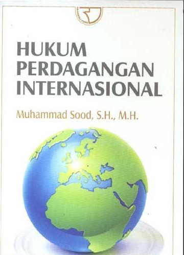 Sampul Hukum perdagangan internasional / Muhammad sood