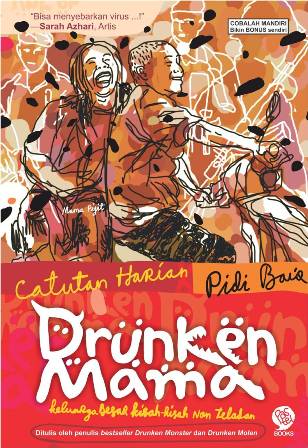 Sampul Drunken Mama / Pidi Baiq