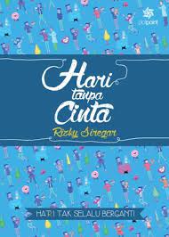 Sampul Hari tanpa cinta / Rizky siregar