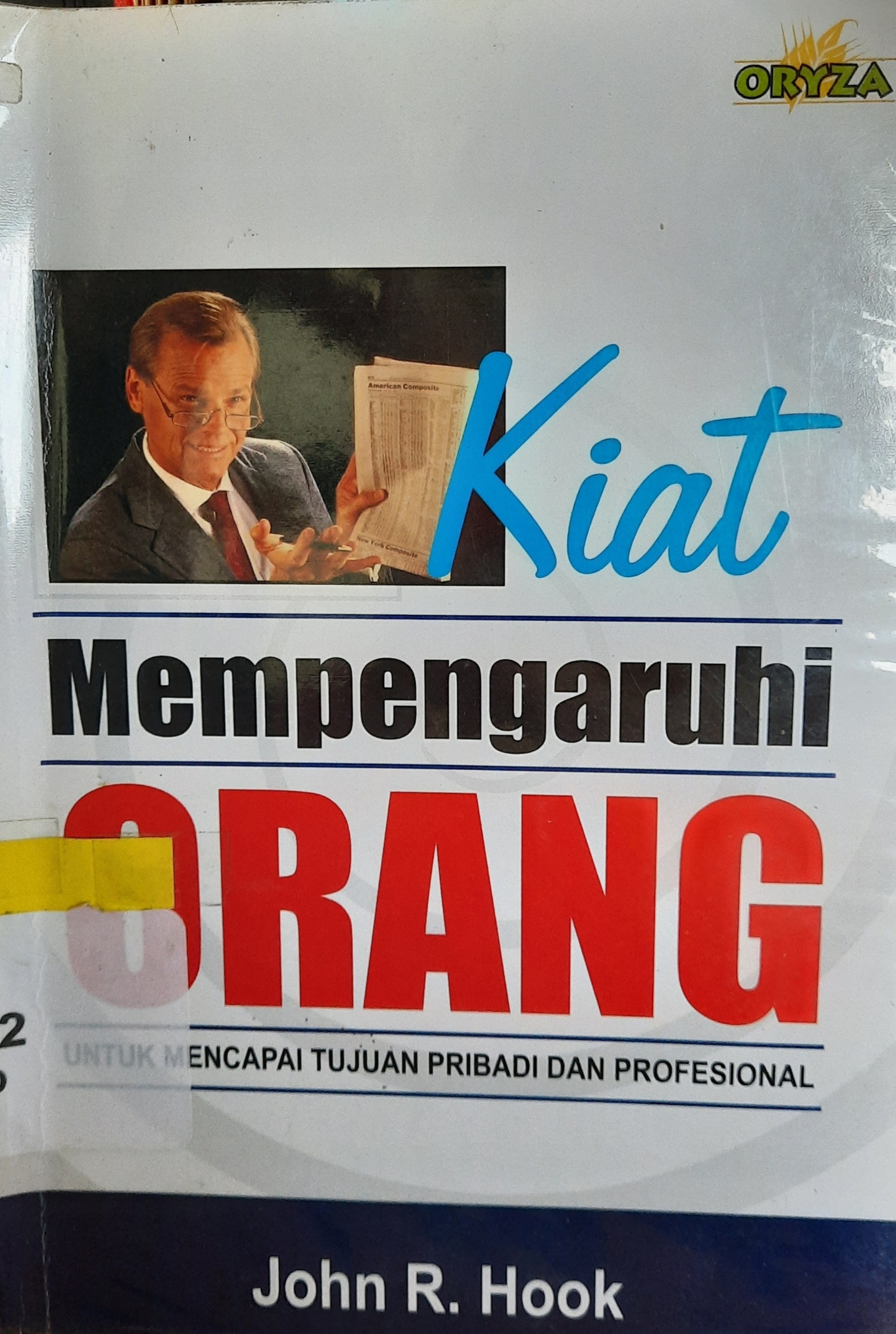 Sampul Kiat Mempengaruhi Orang / John R. Hook