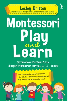 Sampul Montessori Play and Learn / Lesley Britton