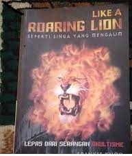 Sampul Like a roaring lion :  Seperti singa yang mengaum / Frankie khoo