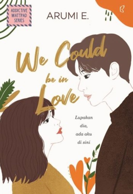 Sampul We Could Be in Love / Arumi E.