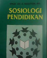 Sampul Sosiologi Pendidikan / Nasution